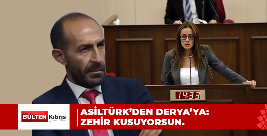 ASİLTÜRK’DEN DOĞUŞ DERYA’YA SERT SÖZLER