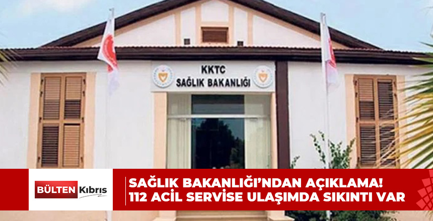 112 ACİL SERVİSE ULAŞIMDA SIKINTI VAR