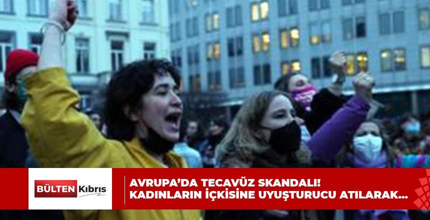 AVRUPA’DA TECAVÜZ SKANDALI!