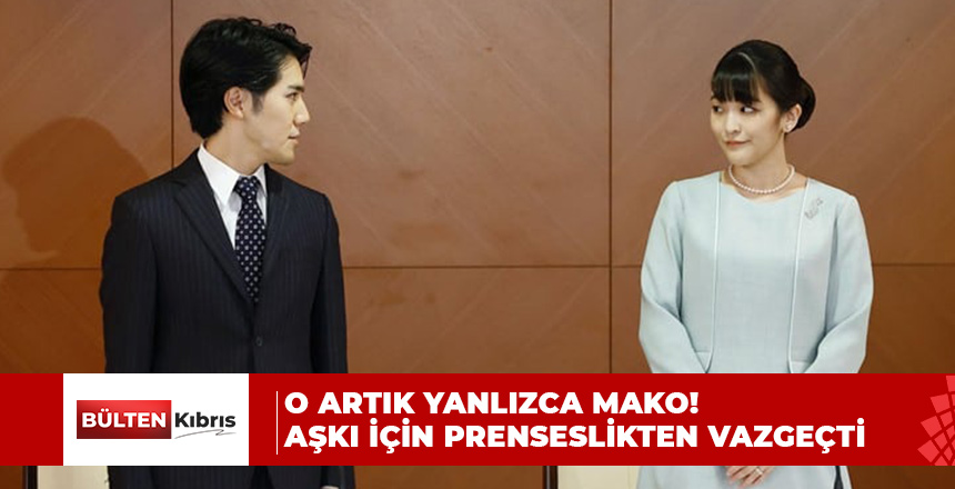 O ARTIK YANLIZCA MAKO! AŞKI İÇİN PRENSESLİKTEN VAZGEÇTİ