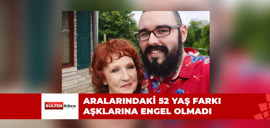 ARALARINDAKİ 52 YAŞ FARKI AŞKLARINA ENGEL OLMADI