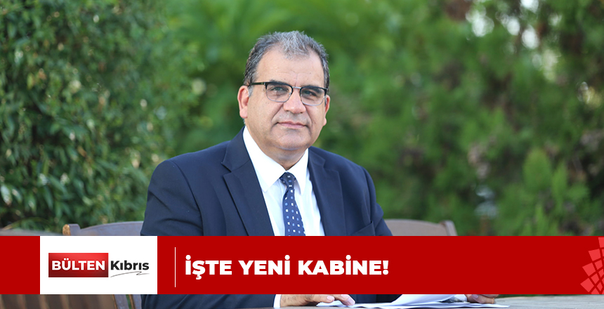 İŞTE YENİ KABİNE!