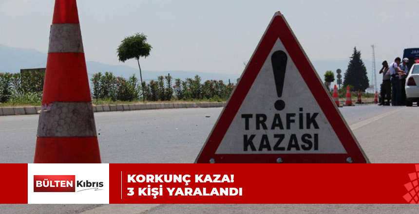 İKİ ARAÇ KAFA KAFAYA ÇARPIŞTI