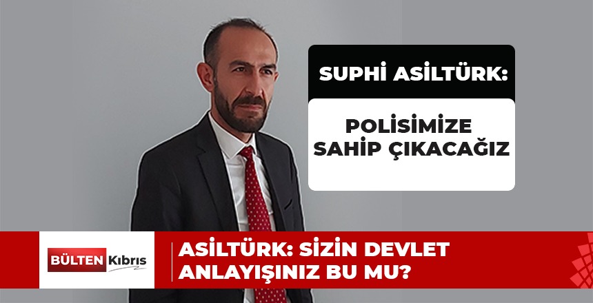 “POLİSİMİZE SAHİP ÇIKACAĞIZ”