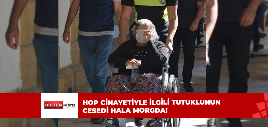 24 GÜNDÜR CESET MORGDA BEKLİYOR!