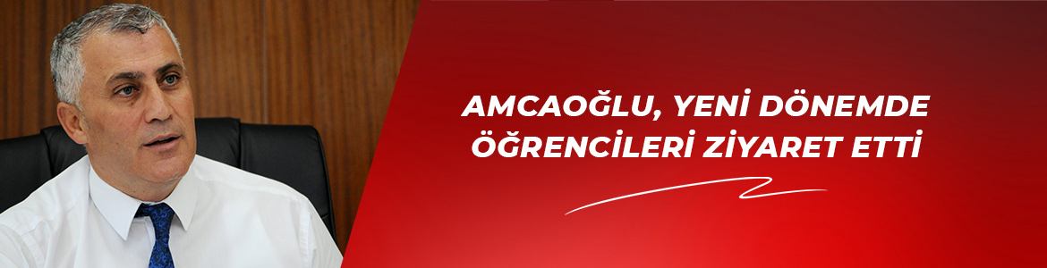 AMCAOĞLU’NDAN OKUL ZİYARETİ