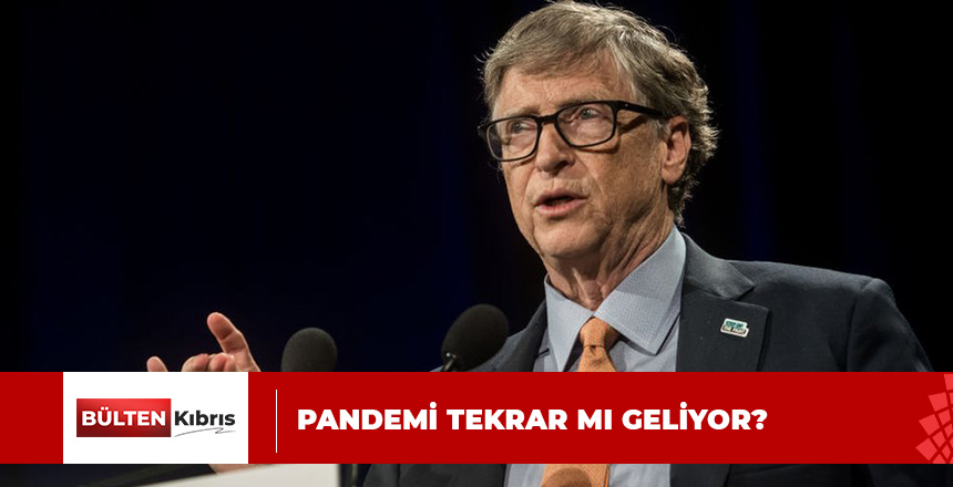 BİLL GATES’TEN ÖNEMLİ AÇIKLAMA!