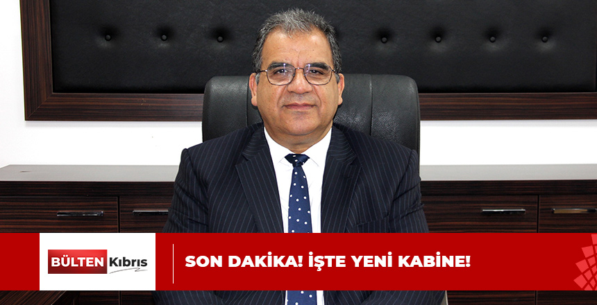 SON DAKİKA! İŞTE YENİ KABİNE!