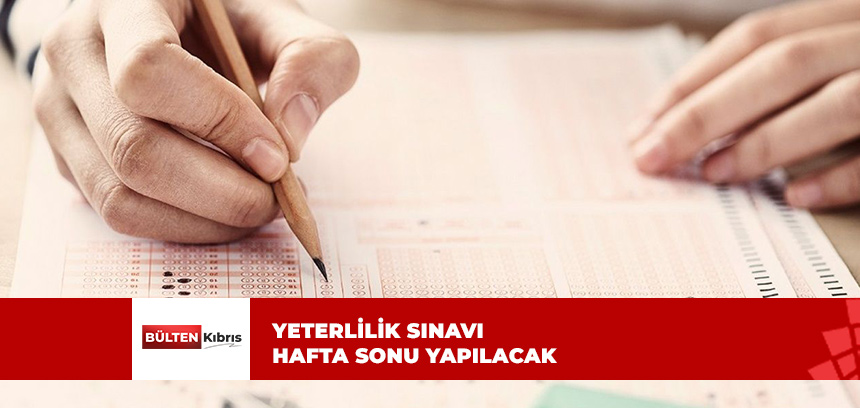 ERTELENEN YETERLİLİK SINAVI YAPILIYOR