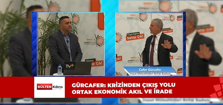 “KRİZİNDEN ÇIKIŞ YOLU ORTAK EKONOMİK AKIL VE İRADE”