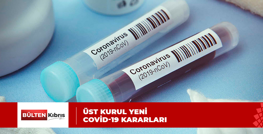 COVİD-19 POZİTİF KİŞİLERLE İLGİLİ KARARLAR!