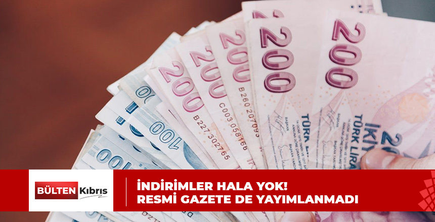 İNDİRİM YAPILMAYACAK MI?