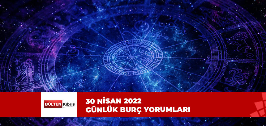 BUGÜN SİZLERİ NELER BEKLİYOR?