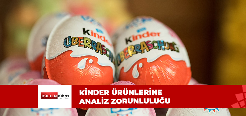 KİNDER ÜRÜNLERİ KALDIRILIYOR MU?