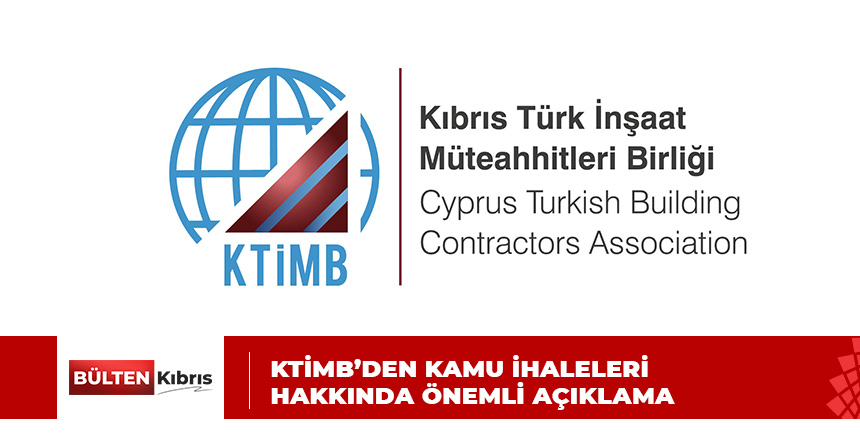 KTİMB’DEN KAMU İHALELERİ HAKKINDA ÖNEMLİ AÇIKLAMA