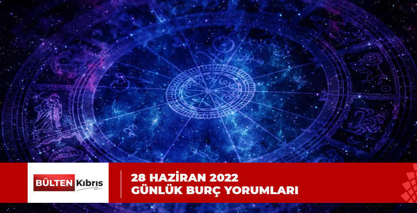 BUGÜN SİZLERİ NELER BEKLİYOR?