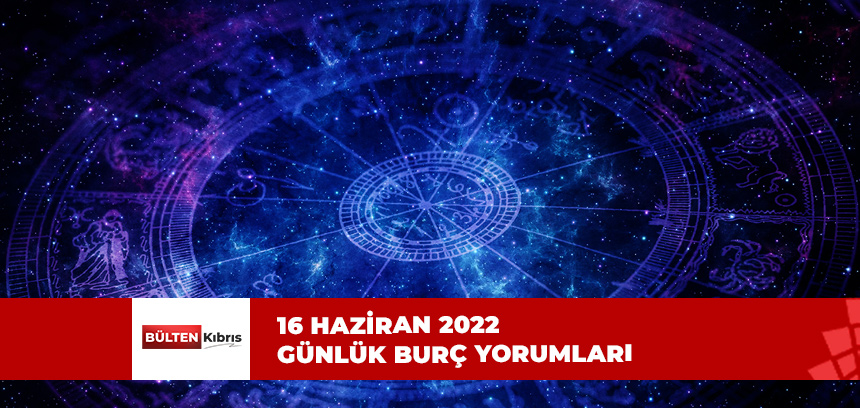 BUGÜN SİZLERİ NELER BEKLİYOR?