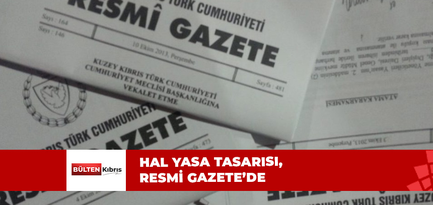 RESMİ GAZETE’DE YAYIMLANDI