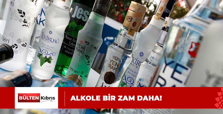 SON DAKİKA! ALKOLE ZAM