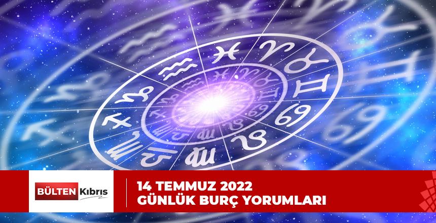 BUGÜN SİZLERİ NELER BEKLİYOR?