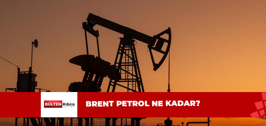 BRENT PETROLDE SON DURUM