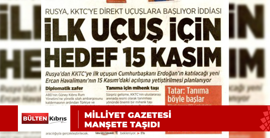 MİLLİYET GAZETESİ PAYLAŞTI!