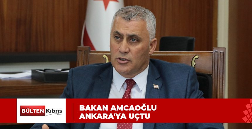 AMCAOĞLU ANKARA’YA GİTTİ