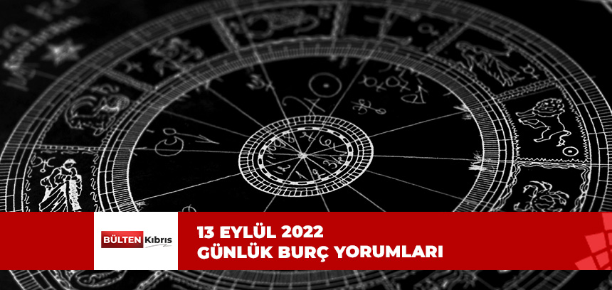 BUGÜN SİZLERİ NELER BEKLİYOR?