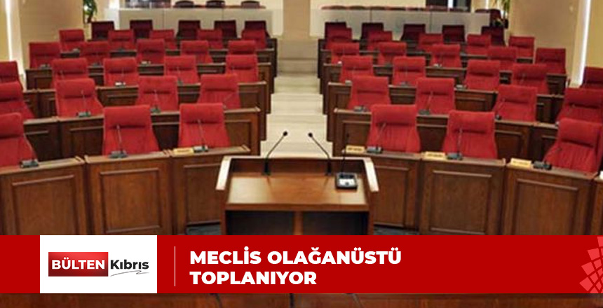 KKTC MECLİSİ TOPLANIYOR