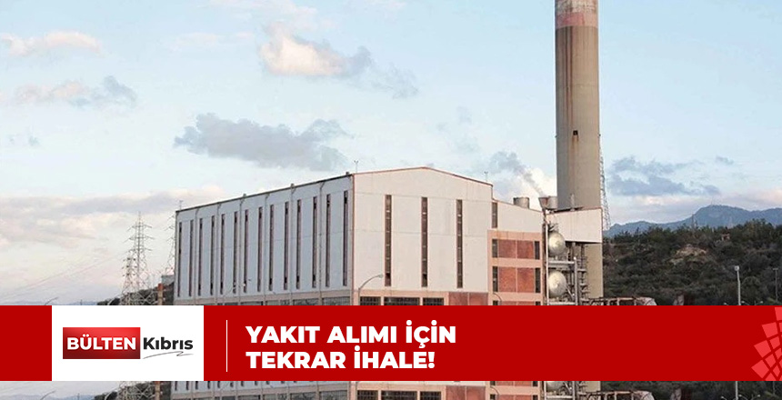 KIB-TEK’E YAKIT ALIMI İÇİN TEKRAR İHALE