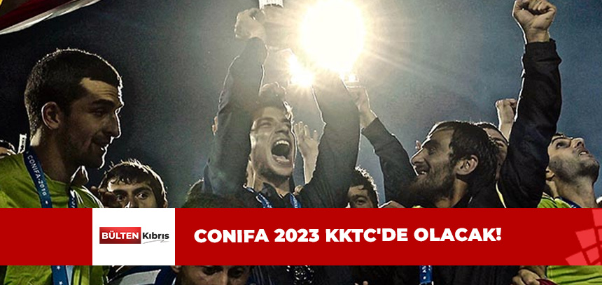 CONIFA KKTC’DE OLACAK