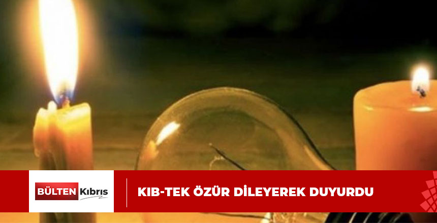 ELEKTRİK KESİNTİSİ OLACAK!