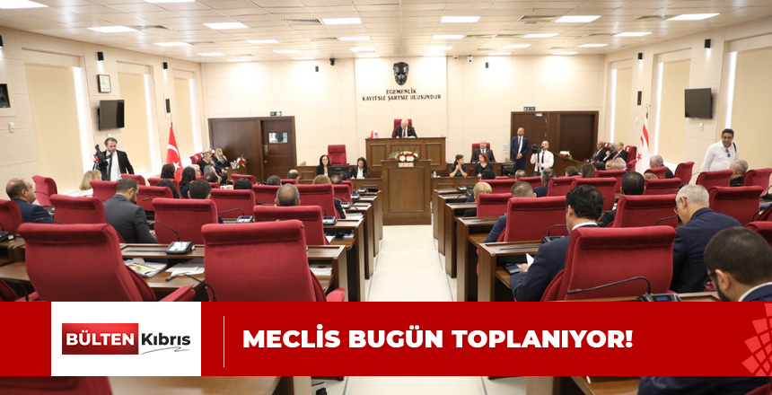 CUMHURİYET MECLİSİ TOPLANIYOR