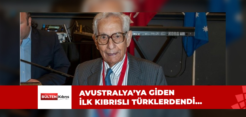 AVUSTRALYA’DAKİ KIBRISLI TÜRKLERİN ACI KAYBI!