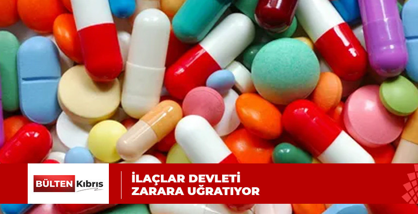 DEVLET İLAÇLAR YÜZÜNDEN ZARARA UĞRUYOR!