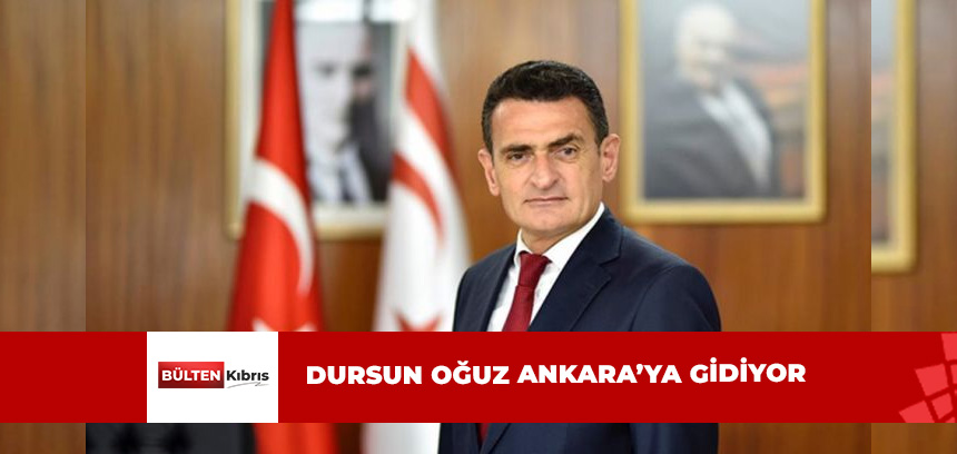 BAKAN OĞUZ ANKARA YOLCUSU