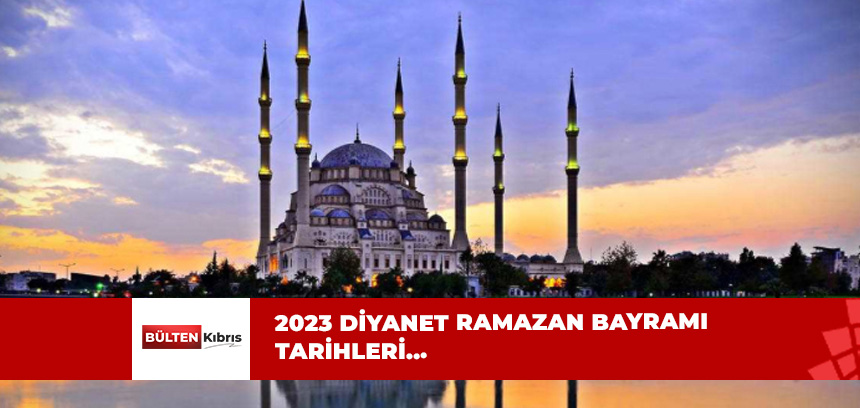 RAMAZAN BAYRAMI NE ZAMAN, TATİL KAÇ GÜN?