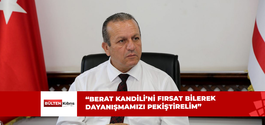 BAKAN ATAOĞLU’NDAN KANDİL MESAJI…