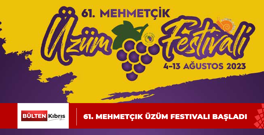 61. Mehmetçik Üzüm Festivali başladı