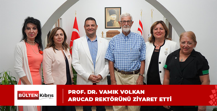 Prof. Dr. Vamık Volkan ARUCAD Rektörünü Ziyaret Etti
