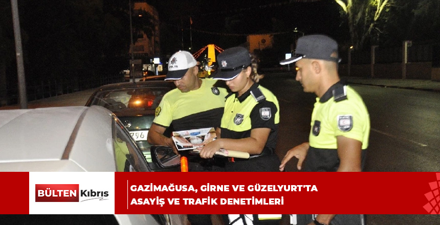 Trafik denetimlerinde 1006 araç sürücüsü rapor edildi