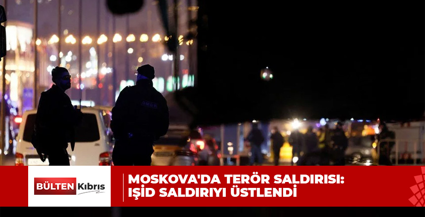 Moskova’da Terör Saldırısı: IŞİD saldırıyı üstlendi