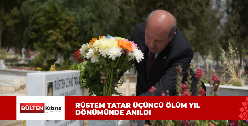 Rüstem Tatar üçüncü ölüm yıl dönümünde mezarı başında anıldı