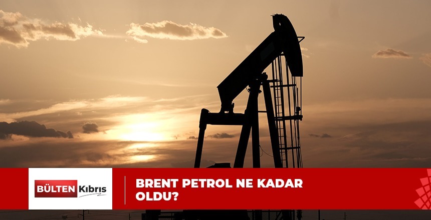 Brent petrolün varil fiyatı 81,94 dolar
