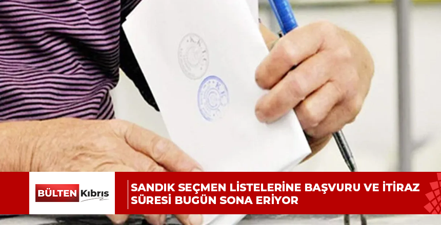 SANDIK SEÇMEN LİSTELERİNE BAŞVURU VE İTİRAZ SÜRESİ BUGÜN SONA ERİYOR