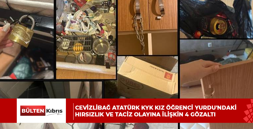 Cevizlibağ Atatürk KYK Kız Öğrenci Yurdu’ndaki hırsızlık ve taciz olayına ilişkin 4 gözaltı