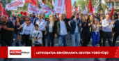 Lefkoşa’da Erhürman’a destek yürüyüşü