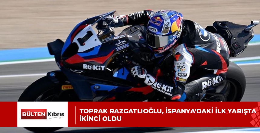 Toprak Razgatlıoğlu, İspanya’daki ilk yarışta ikinci oldu
