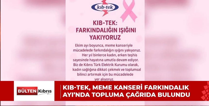 KIB-TEK, Meme Kanseri Farkındalık Ayı’nda Topluma Çağrıda Bulundu