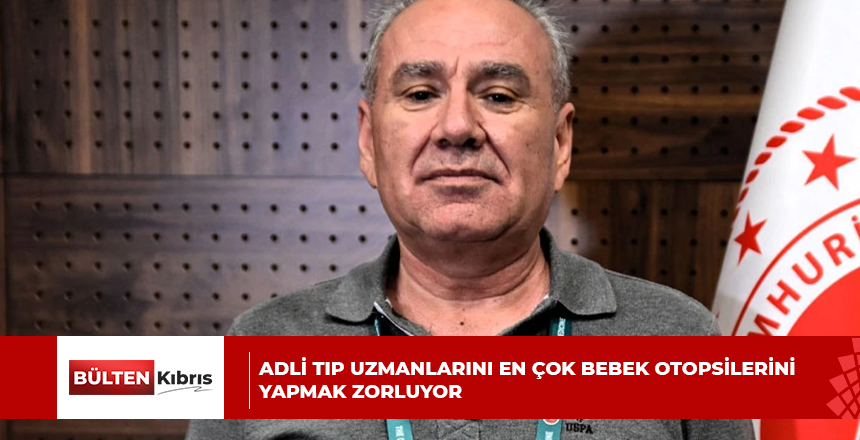 Adli tıp uzmanlarını en çok bebek otopsilerini yapmak zorluyor